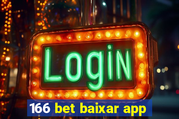 166 bet baixar app